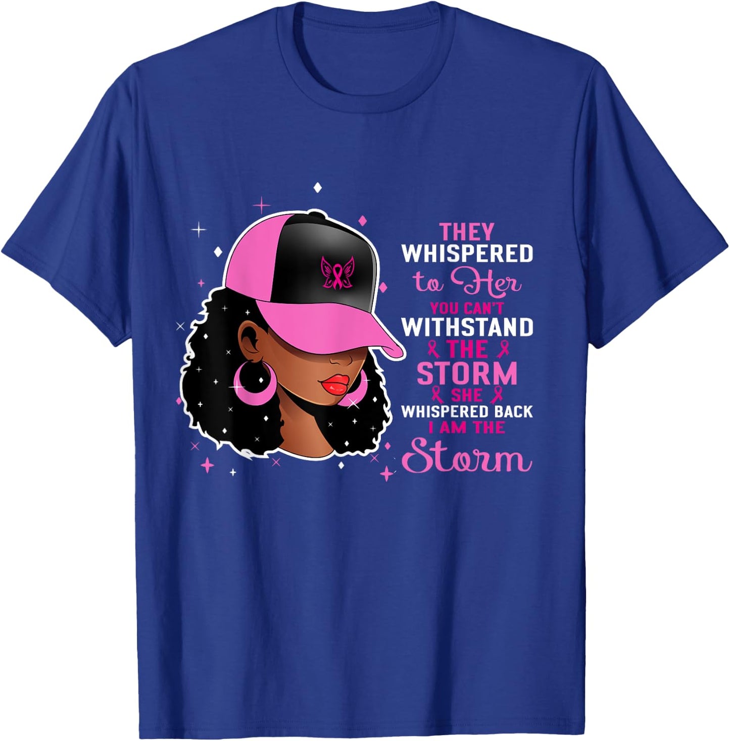 African Black Woman Afro I Am The Storm Breast Cancer Ribbon T-Shirt - T-Shirt | Royal