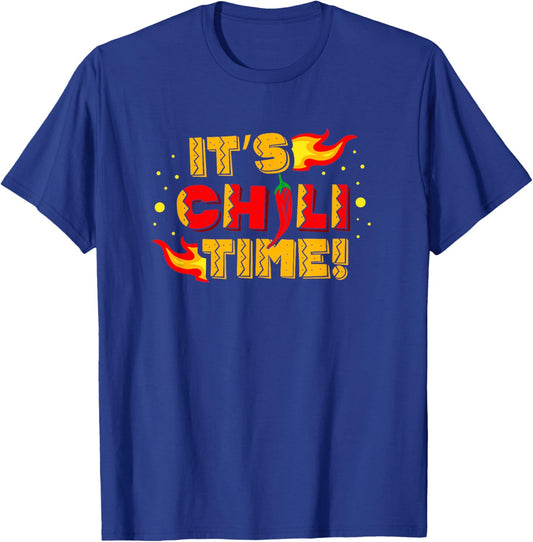 It's Chili Time Spicy Food Flavor Seasoning Chili Lover T-Shirt - T-Shirt | Royal
