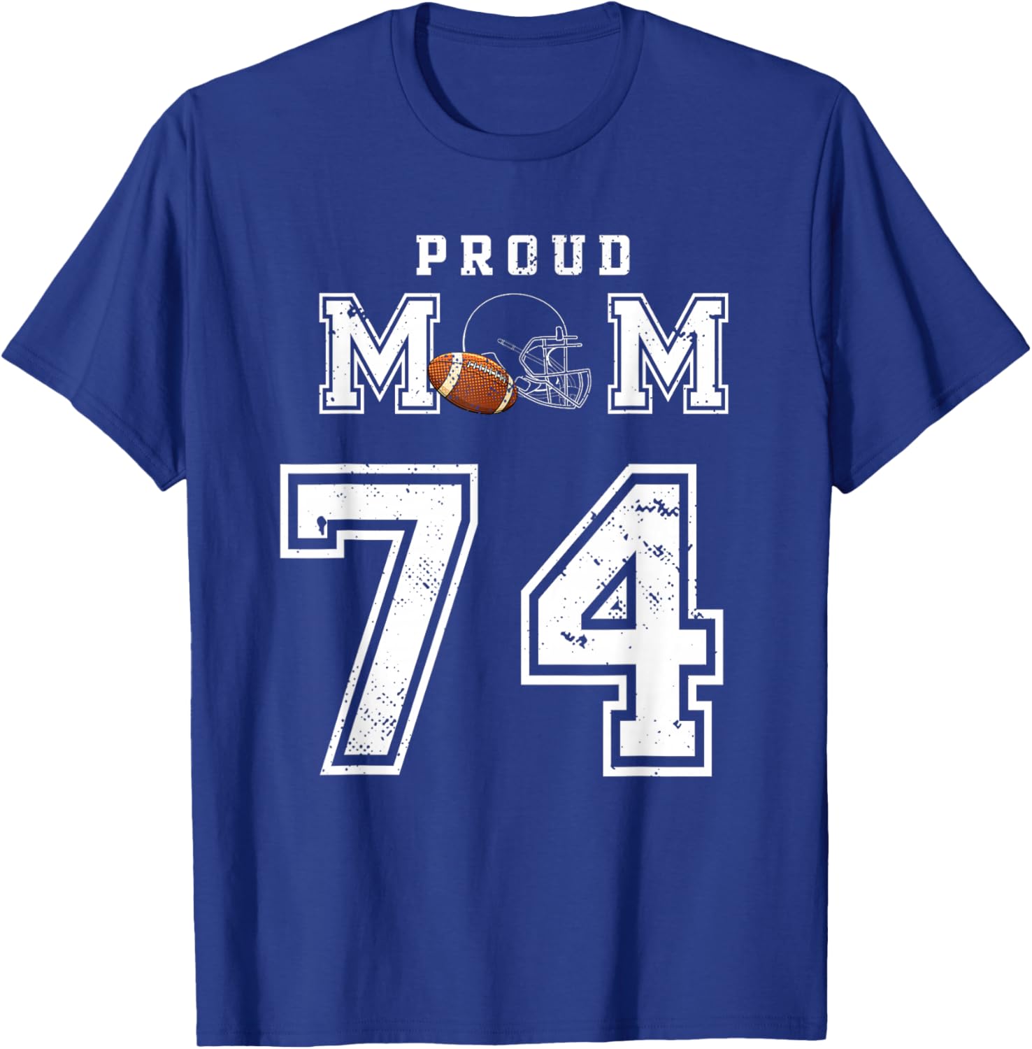 Custom Proud Football Mom Number 74 Personalized T-Shirt - T-Shirt | Royal