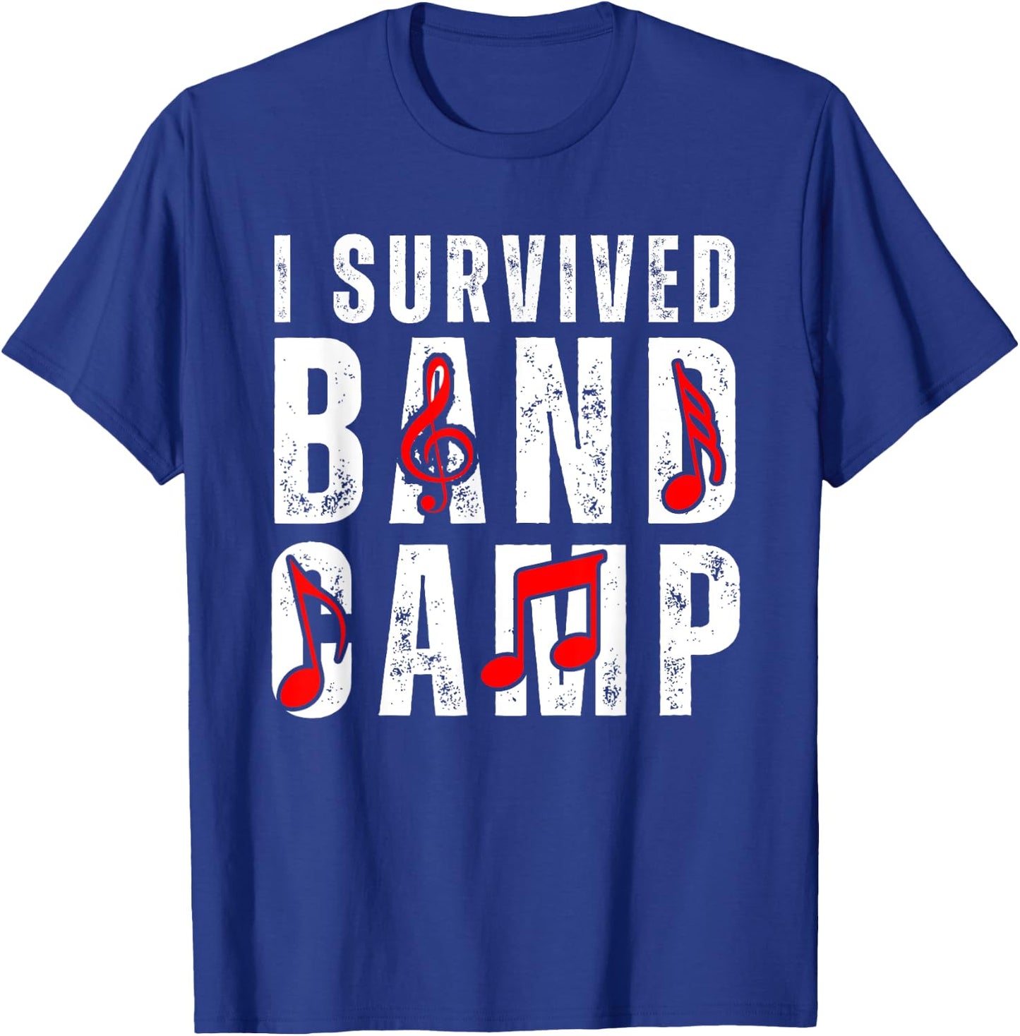 I Survived Band Camp Funny Memories for Any Band Enthusiast T-Shirt - T-Shirt | Royal