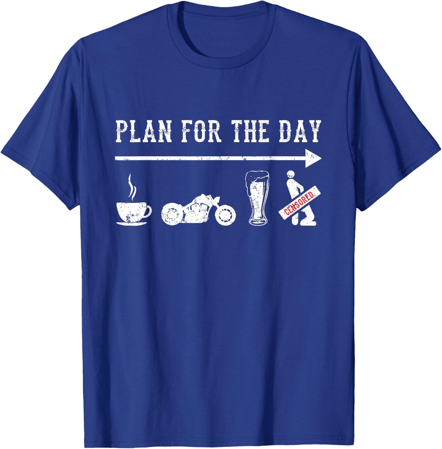 Plan For The Day Motorcycle Biker Motorcycle Rider Biking T-Shirt - T-Shirt | Royal