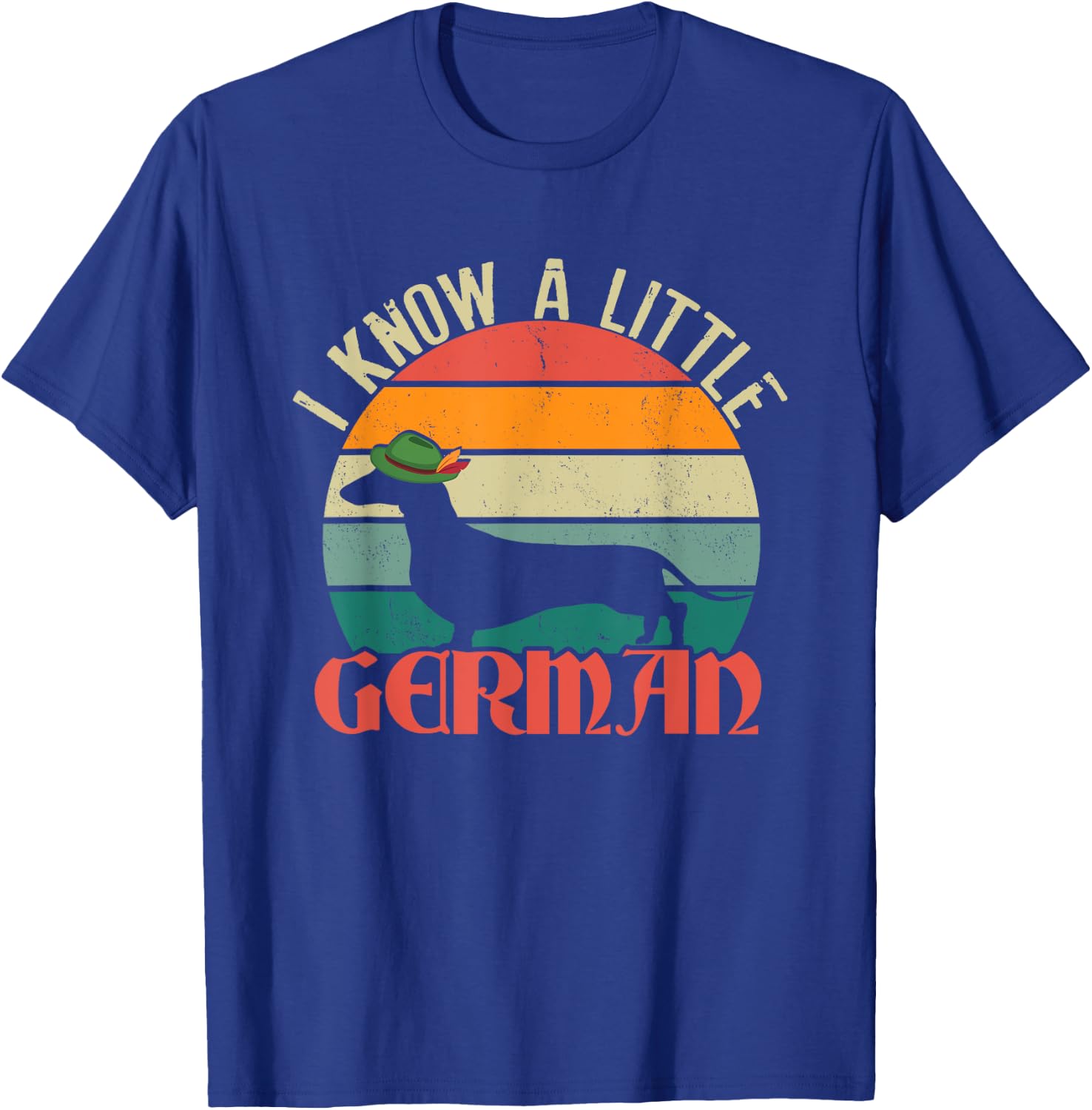 Funny I Know A Little German | Retro Dachshund | Dog Owner T-Shirt - T-Shirt | Royal