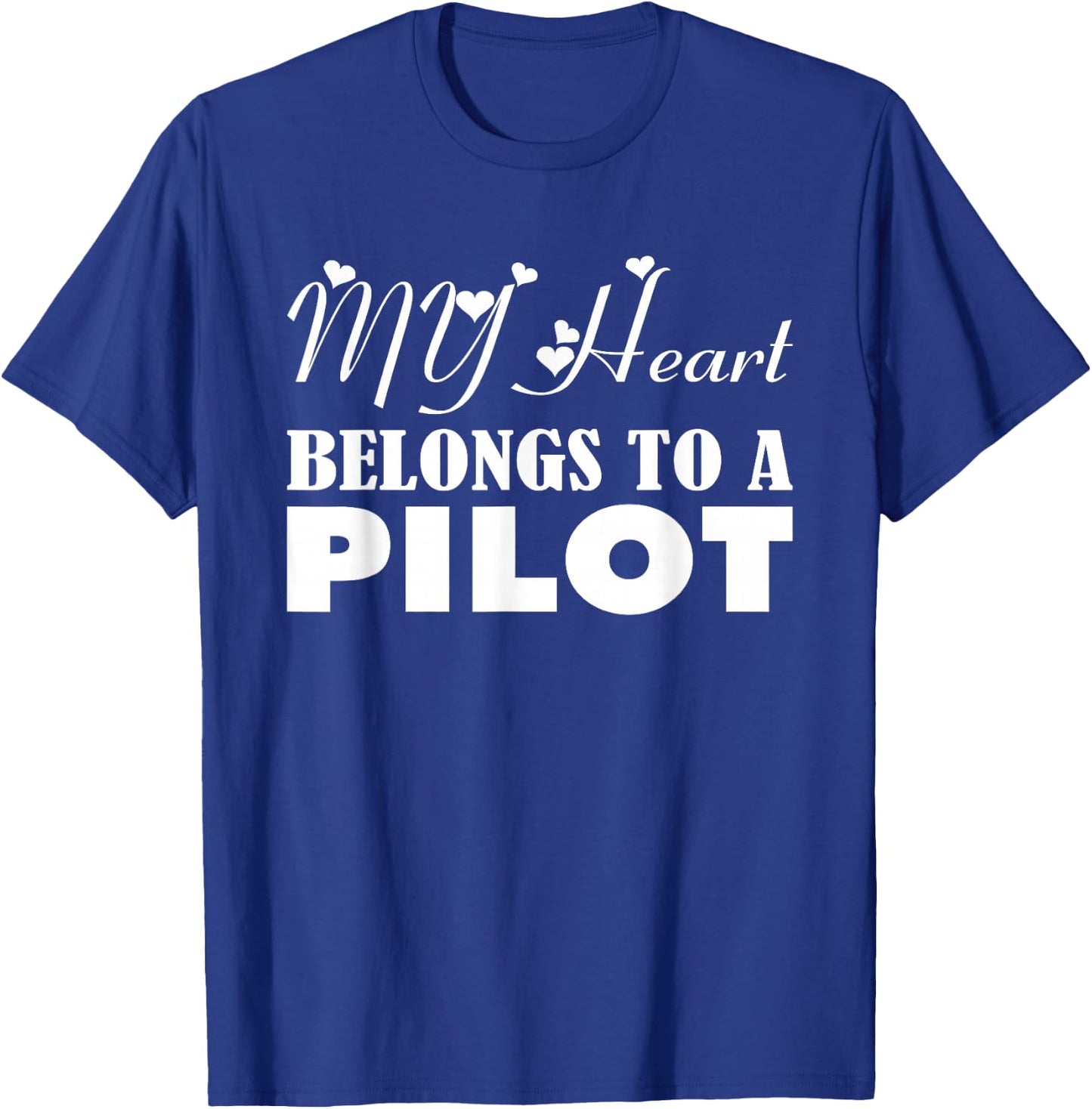 My Heart Belongs to a Pilot Wife Girlfriend fiance T-Shirt - T-Shirt | Royal