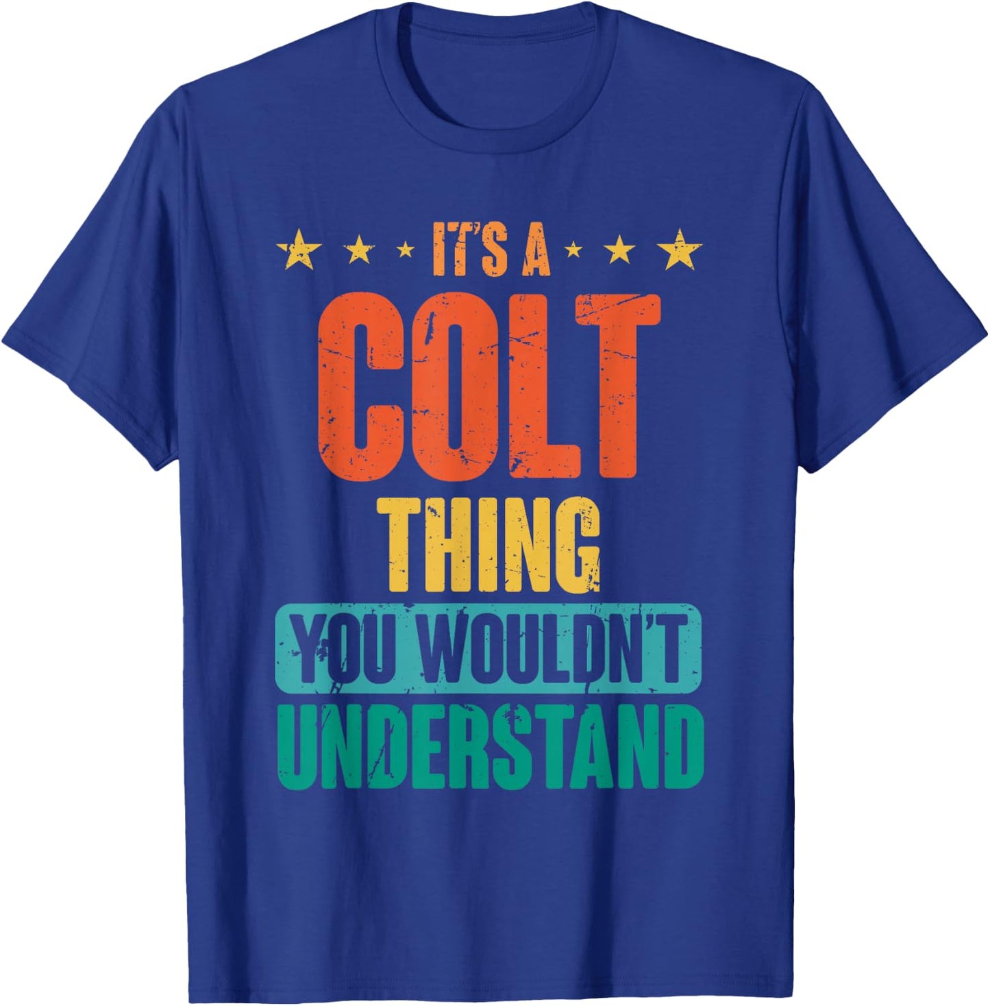 Vintage Colt First Name Retro Personalized Birthday 80's T-Shirt - T-Shirt | Royal