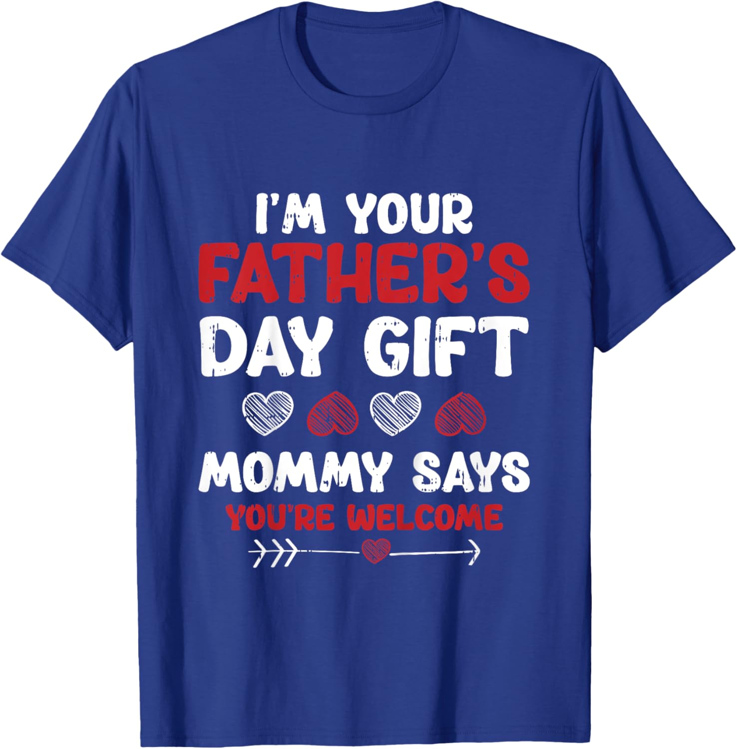 Kids Im Your Fathers Day Funny Boys Girls Kids Toddlers T-Shirt - T-Shirt | Royal