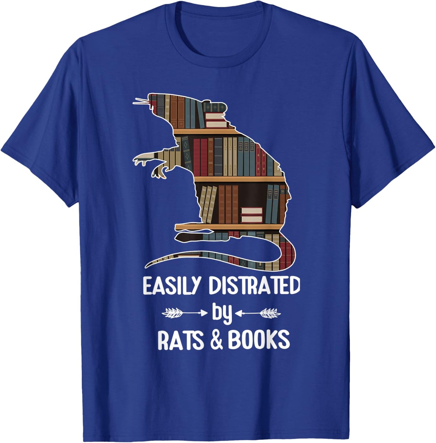 easily distracted by Rats and Books nerds Bookwarms Rodents T-Shirt - T-Shirt | Royal