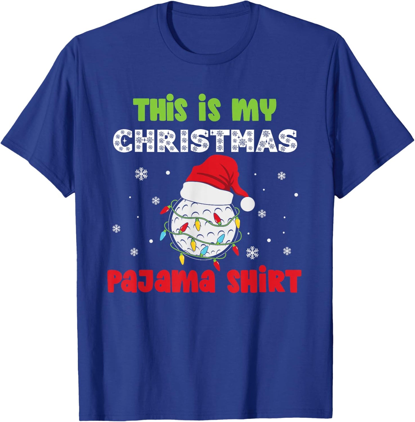 This Is My Christmas Pajama Golf Funny Christmas T-Shirt - T-Shirt | Royal
