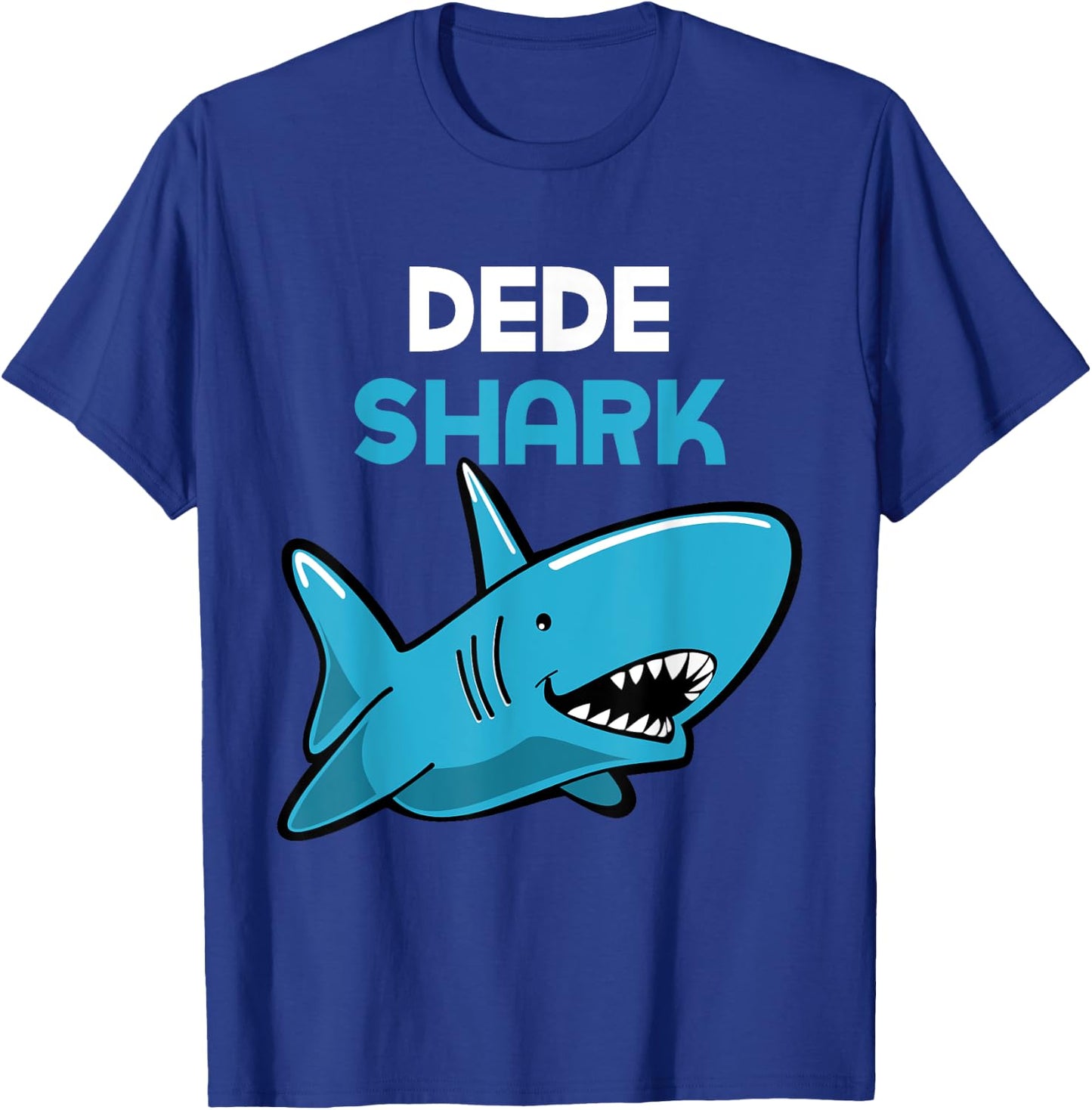 Dede Shark Funny Family T-Shirt - T-Shirt | Royal