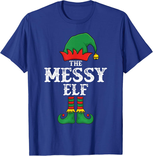 The Messy Elf Christmas Pajama Idea Family Matching Funny T-Shirt - T-Shirt | Royal