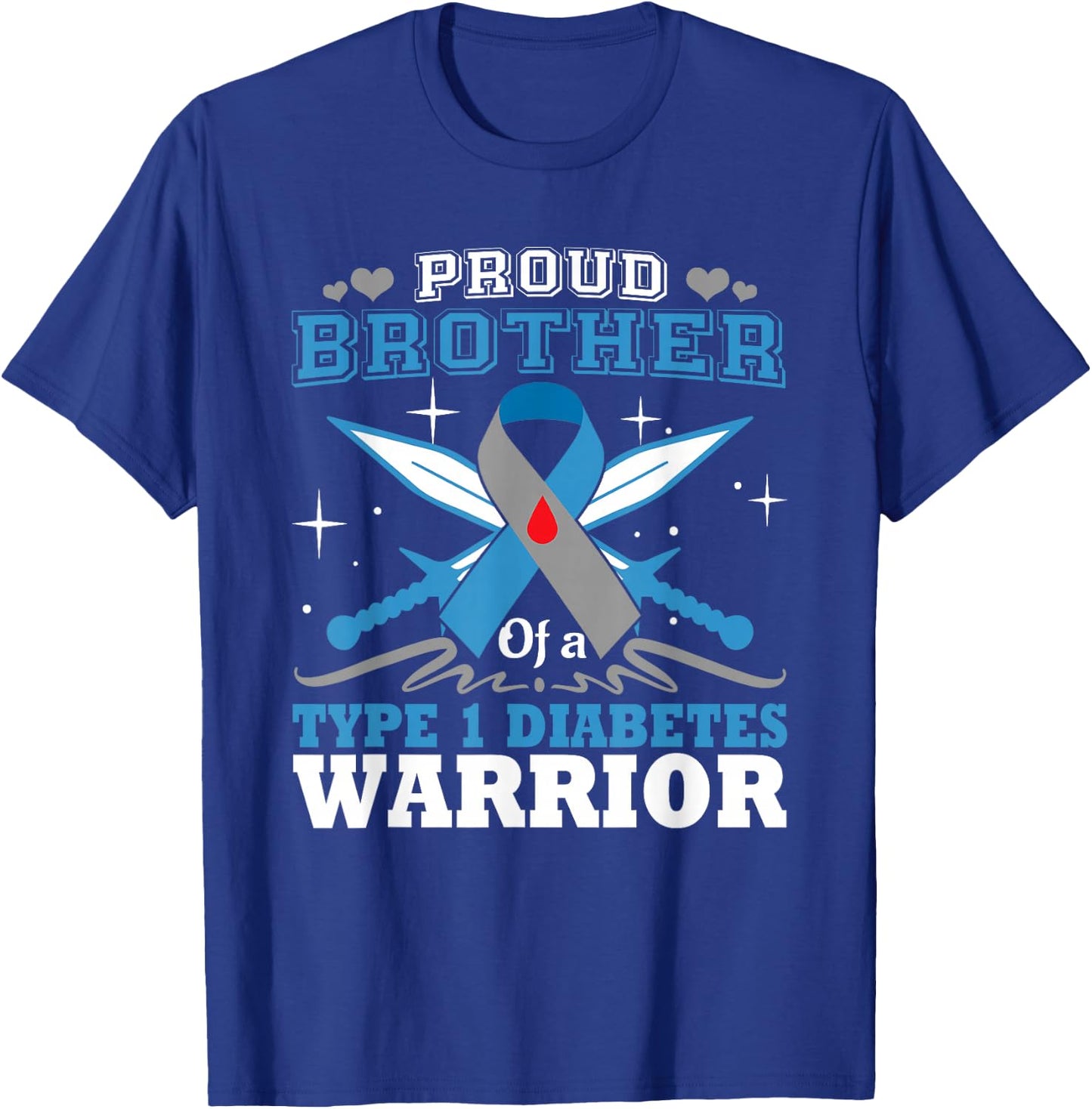 Proud Brother Of T1D Warrior Type 1 DiabetesAwareness Month T-Shirt - T-Shirt | Royal