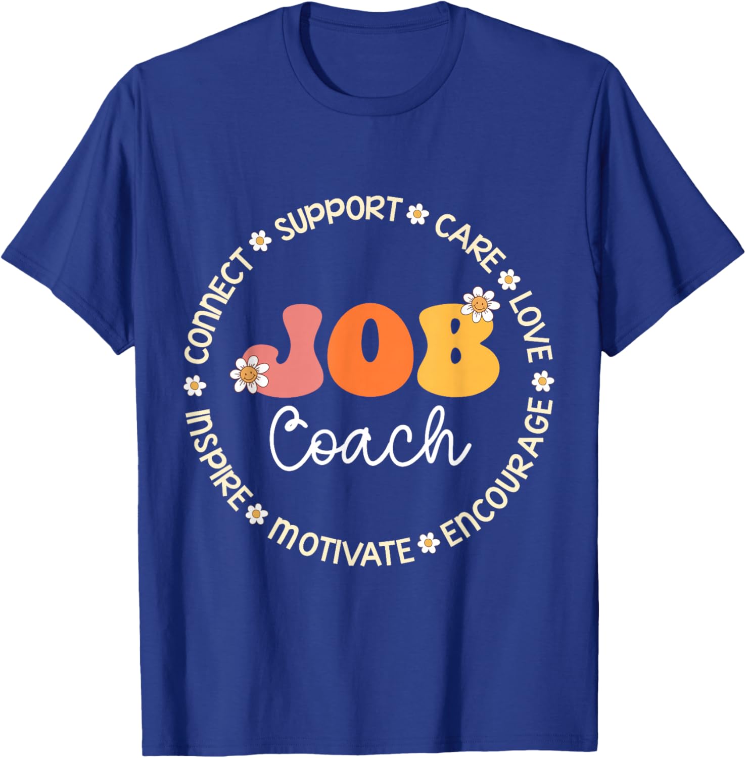 Job Coach Appreciation Week Back to School T-Shirt - T-Shirt | Royal