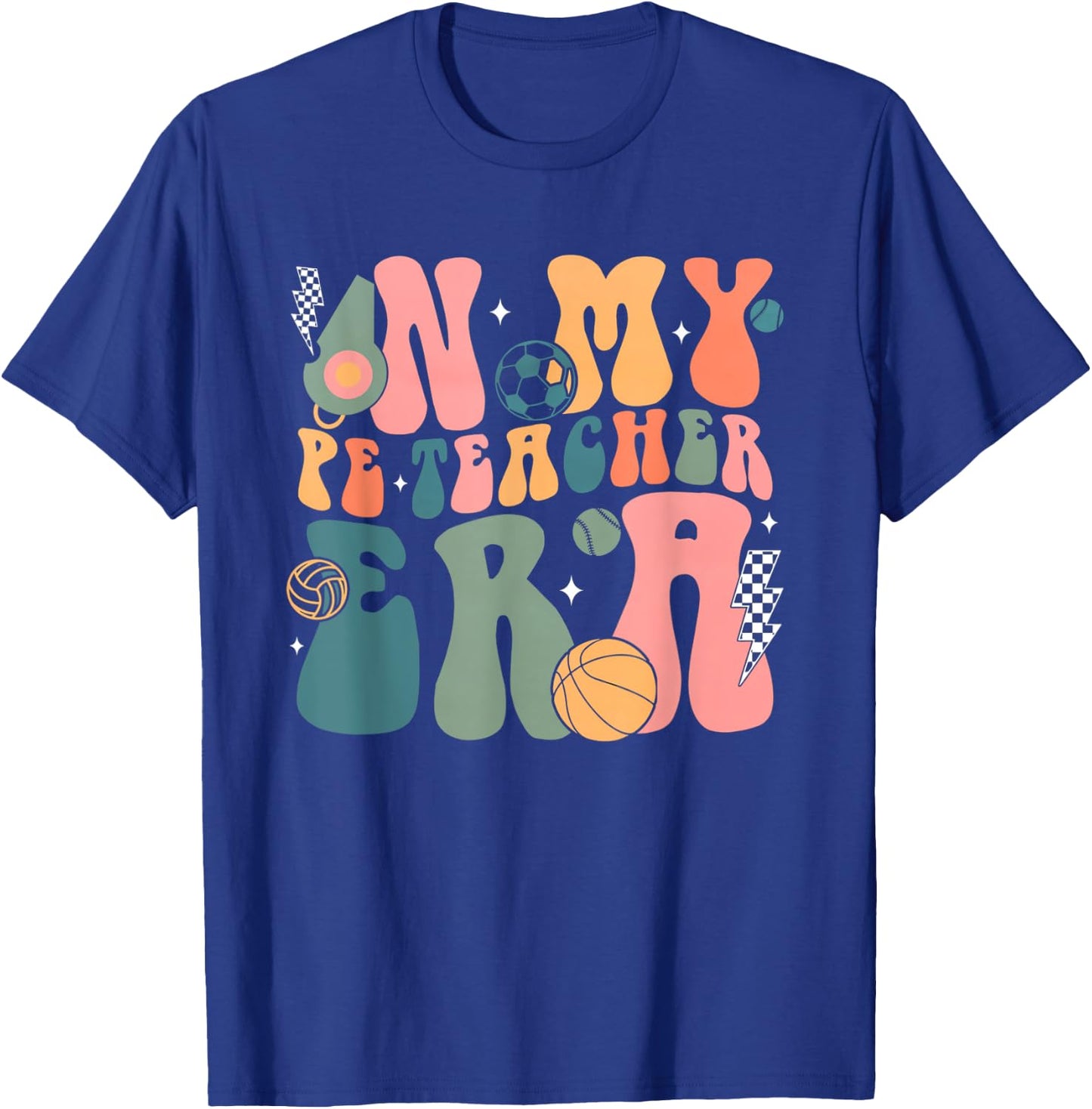 Groovy In My PE Teacher Era Physicial Education Teacher Women T-Shirt - T-Shirt | Royal