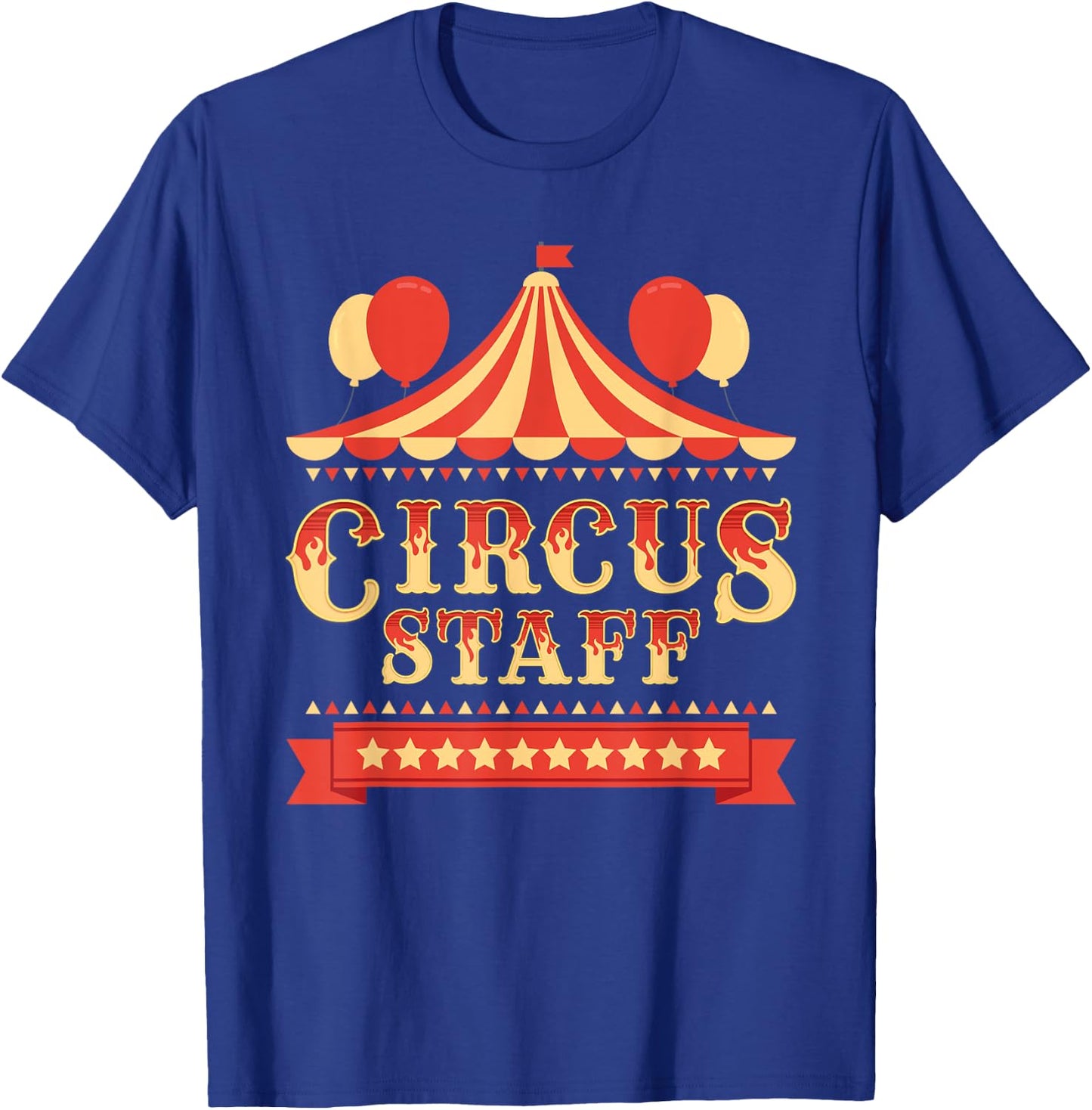 Circus Staff - Circus Birthday Party Circus Costume T-Shirt - T-Shirt | Royal