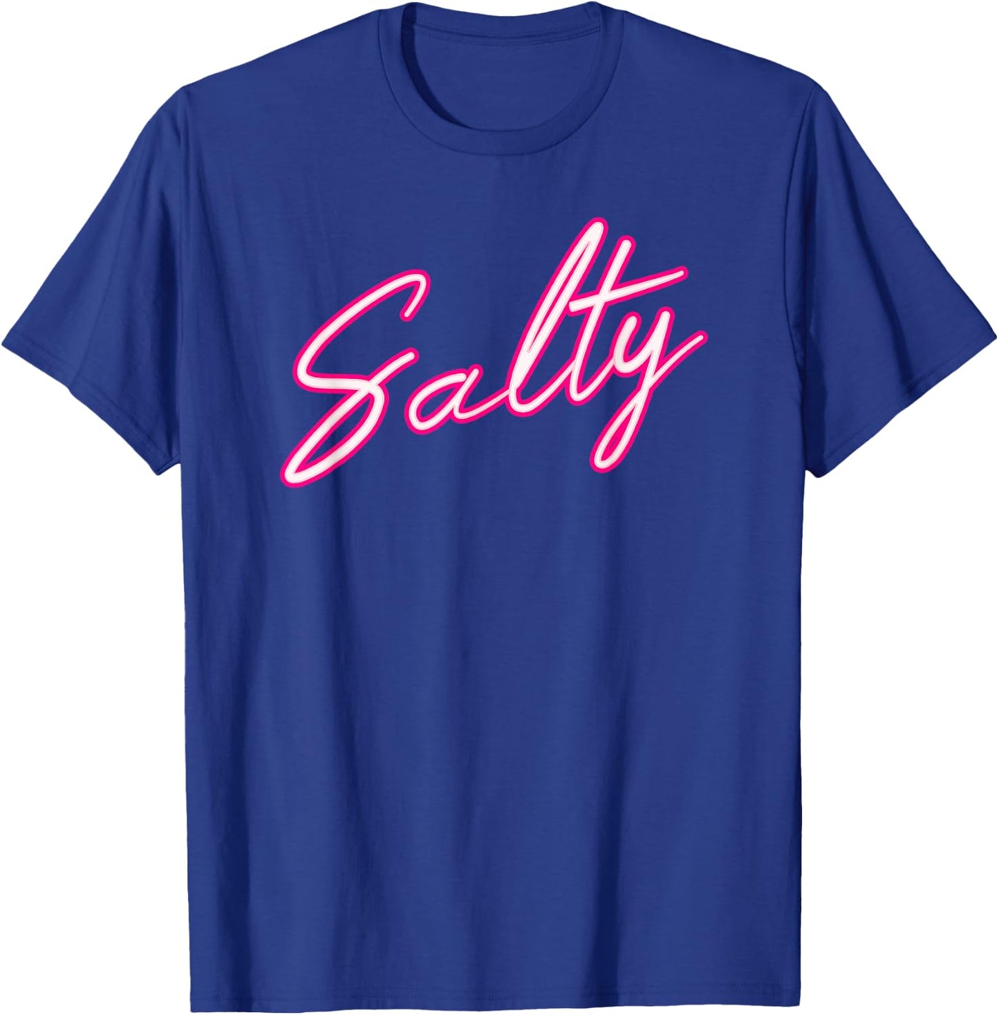 Salty Salty Funny Women T-Shirt - T-Shirt | Royal