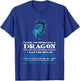 5 Signs I'm Probably A Dragon Fire Dragon T-Shirt - T-Shirt | Royal