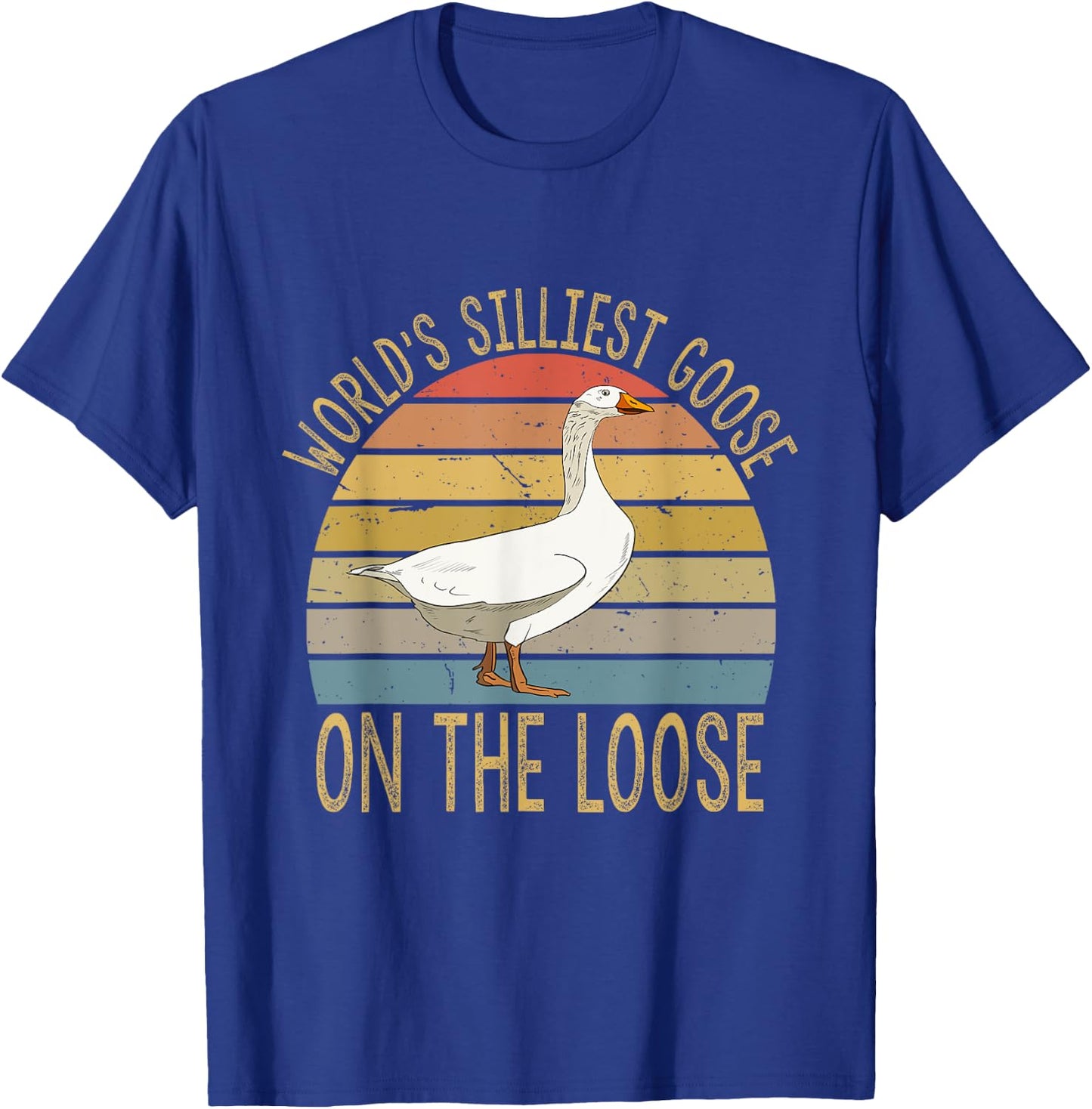 Funny Goose World's Silliest Goose On The Loose Vintage T-Shirt - T-Shirt | Royal