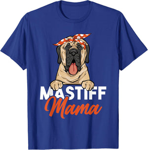 Mastiff Mama Dog Mom English Mastiff T-Shirt - T-Shirt | Royal