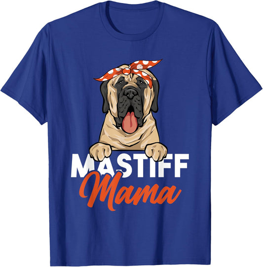 Mastiff Mama Dog Mom English Mastiff T-Shirt - T-Shirt | Royal