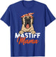 Mastiff Mama Dog Mom English Mastiff T-Shirt - T-Shirt | Royal