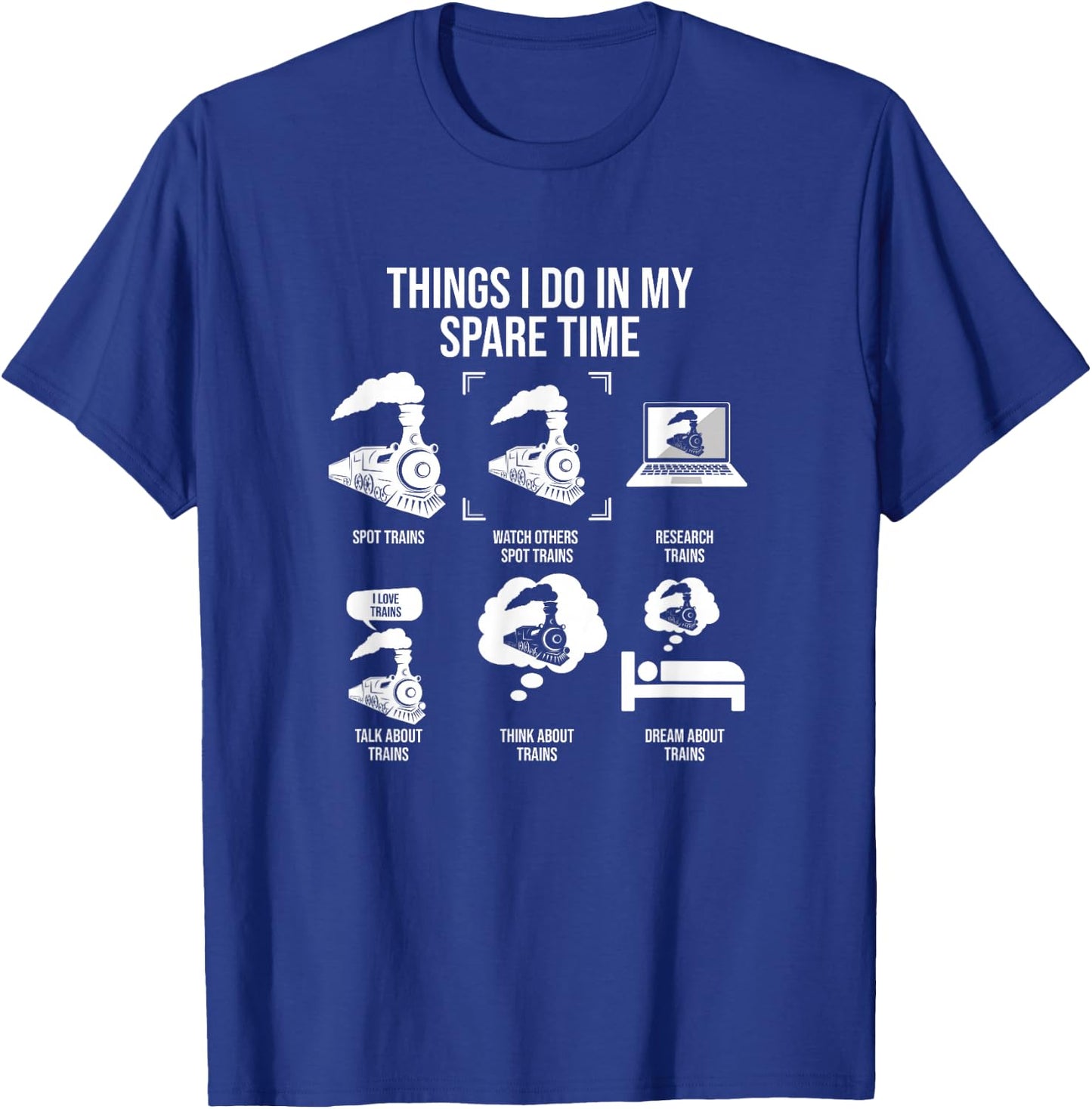 Things I Do In My Spare Time, Trainspotting Trainspotter T-Shirt - T-Shirt | Royal