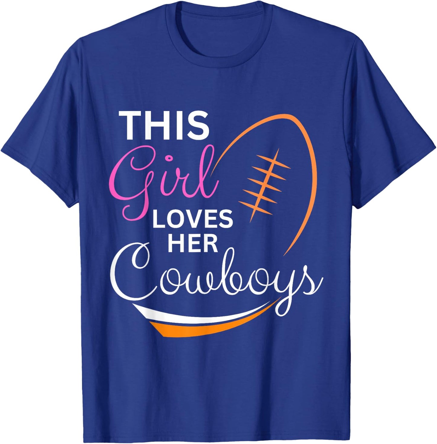 This Girl Loves Her Cowboy Cute Texas Dallas T-Shirt - T-Shirt | Royal