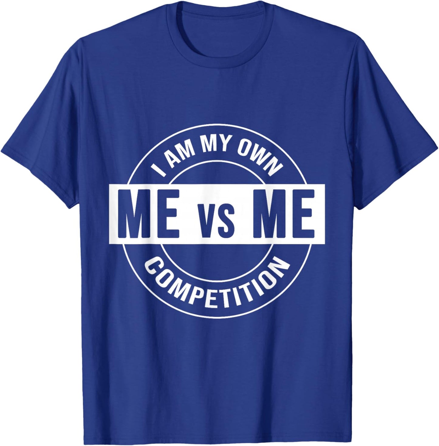 Me, Vs Me Gym Quote Inspirational Motivational Versus T-Shirt - T-Shirt | Royal