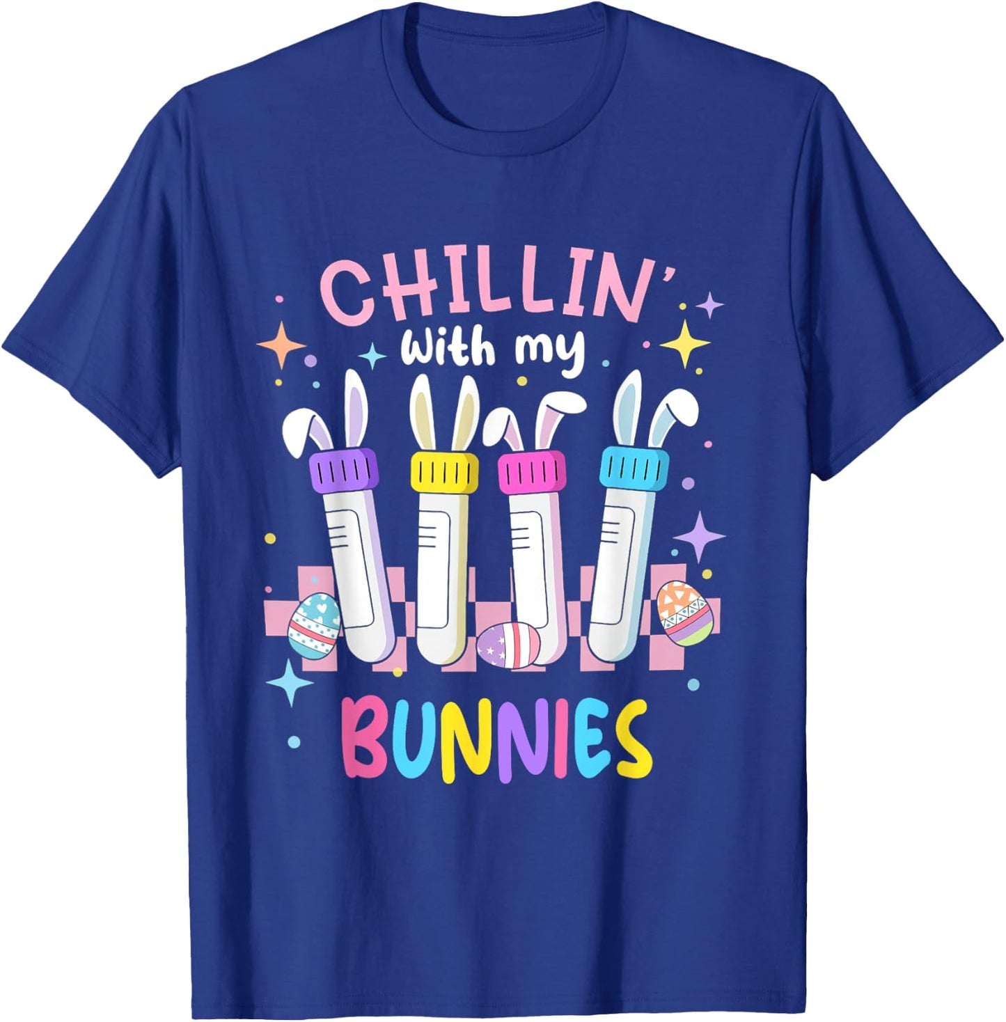 Chillin With My Bunnies Easter Phlebotomist Nurse Phleb Tech T-Shirt - T-Shirt | Royal