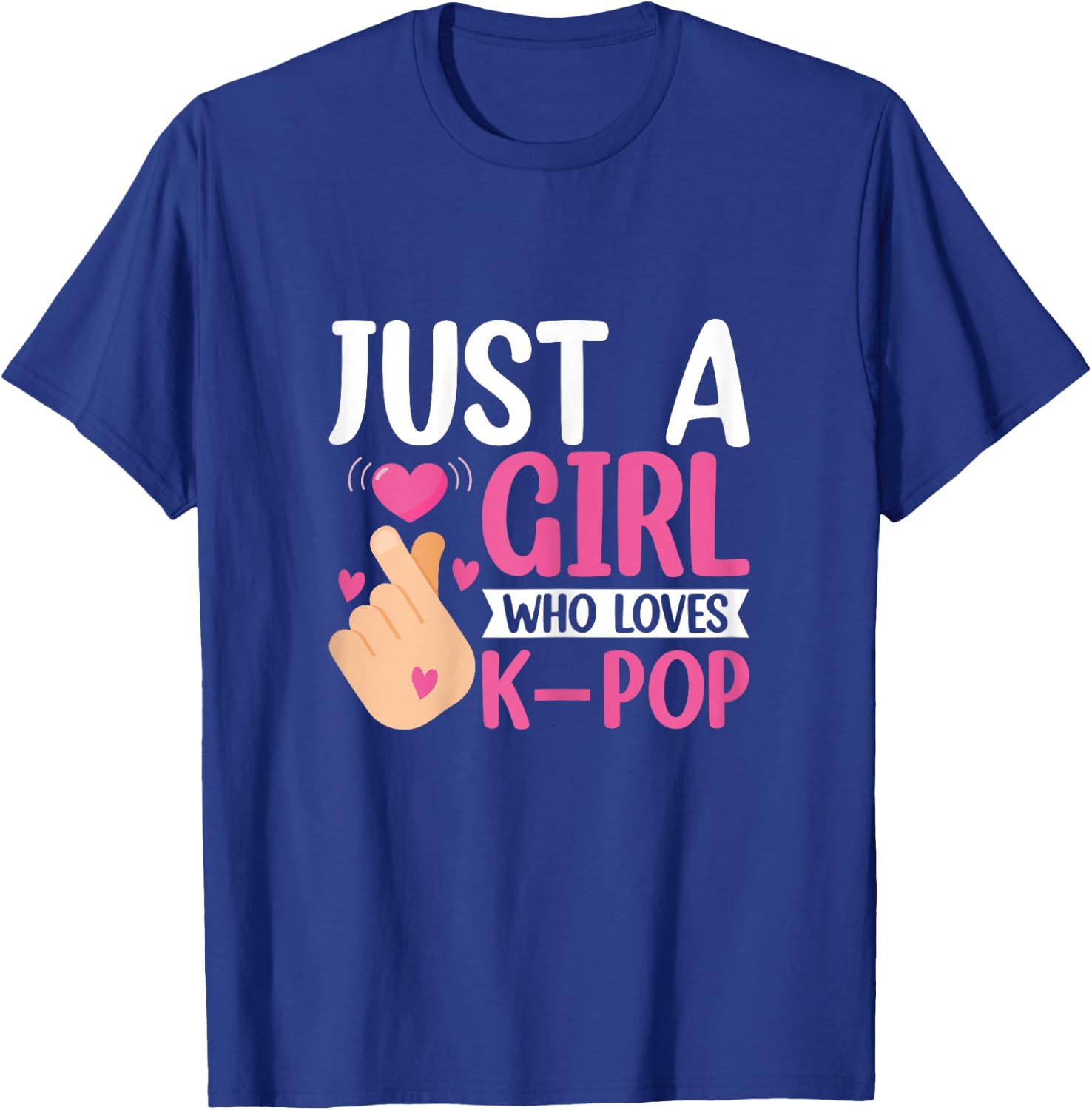Just a Girl Who Loves K-pop Kpop Fan Lover Girls Heart T-Shirt - T-Shirt | Royal