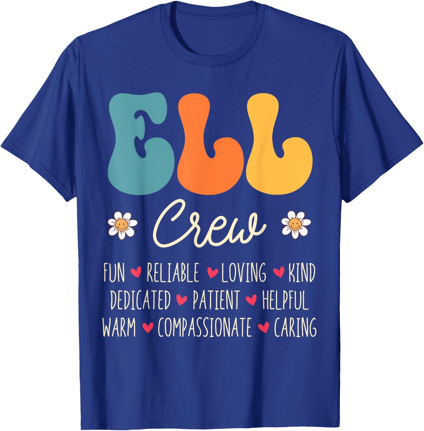 ELL Crew Appreciation Week Back to School T-Shirt - T-Shirt | Royal