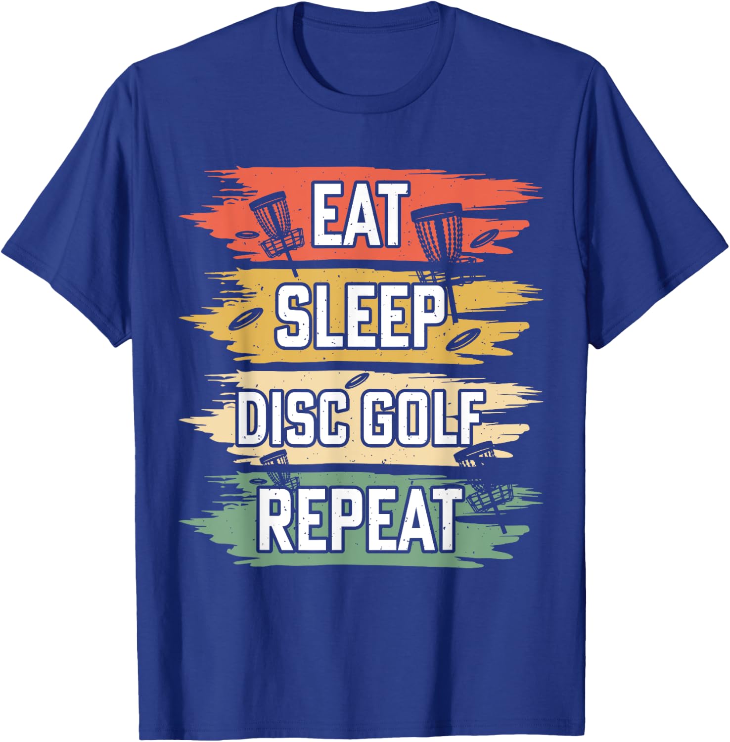 Eat Sleep Disc Golf Repeat T-Shirt - T-Shirt | Royal