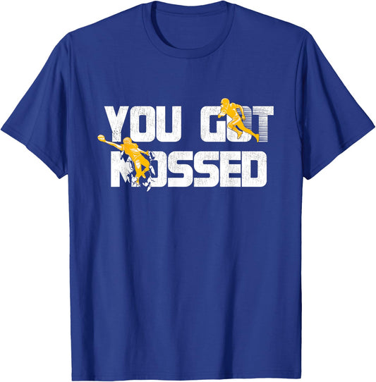 You Got Mossed Great, Funny American Football Lovers Quote T-Shirt - T-Shirt | Royal
