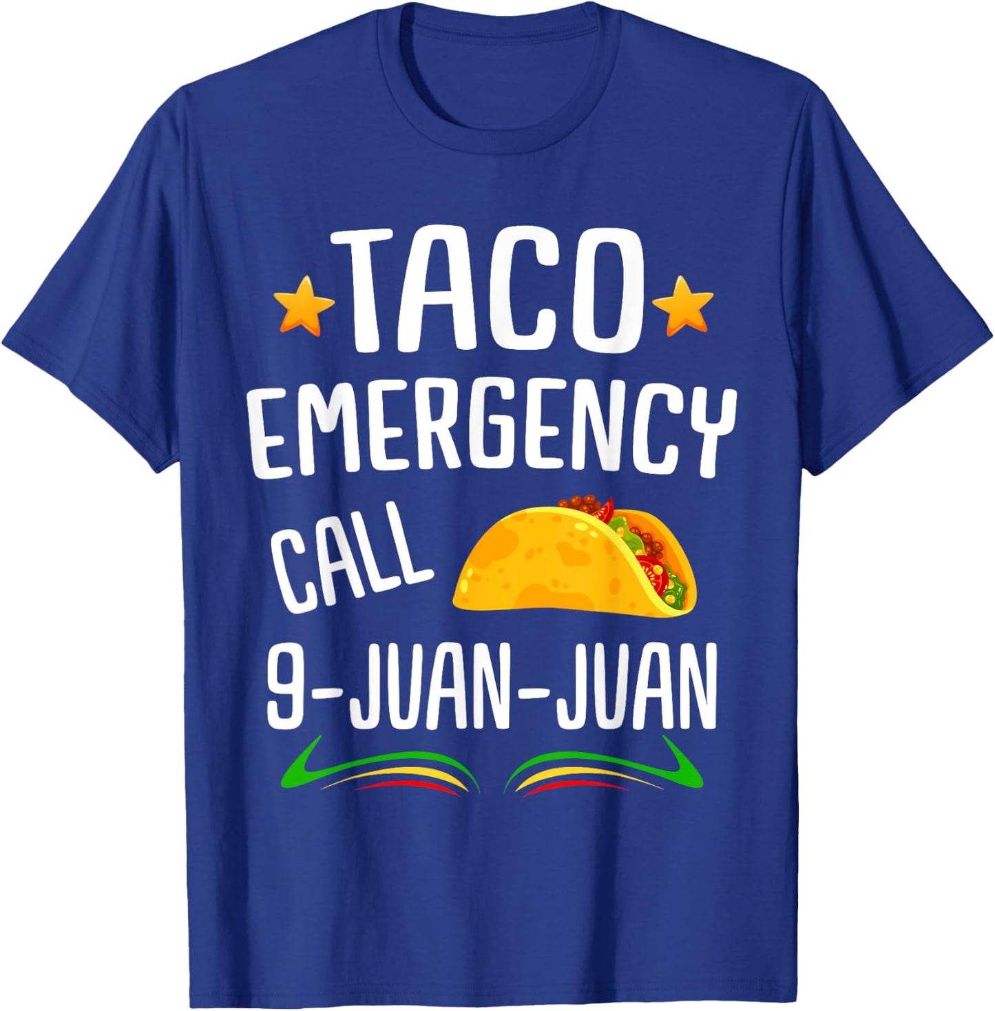 Taco Joke | Mexican Fiesta Cinco de Mayo | & T-Shirt - T-Shirt | Royal