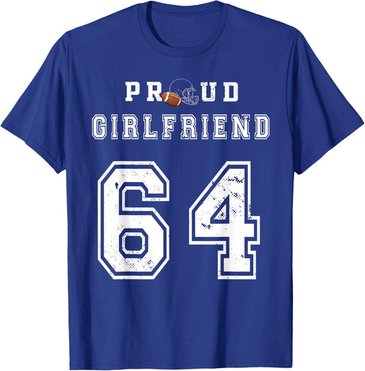 Custom Proud Football Girlfriend Number 64 Personalized Girl T-Shirt - T-Shirt | Royal