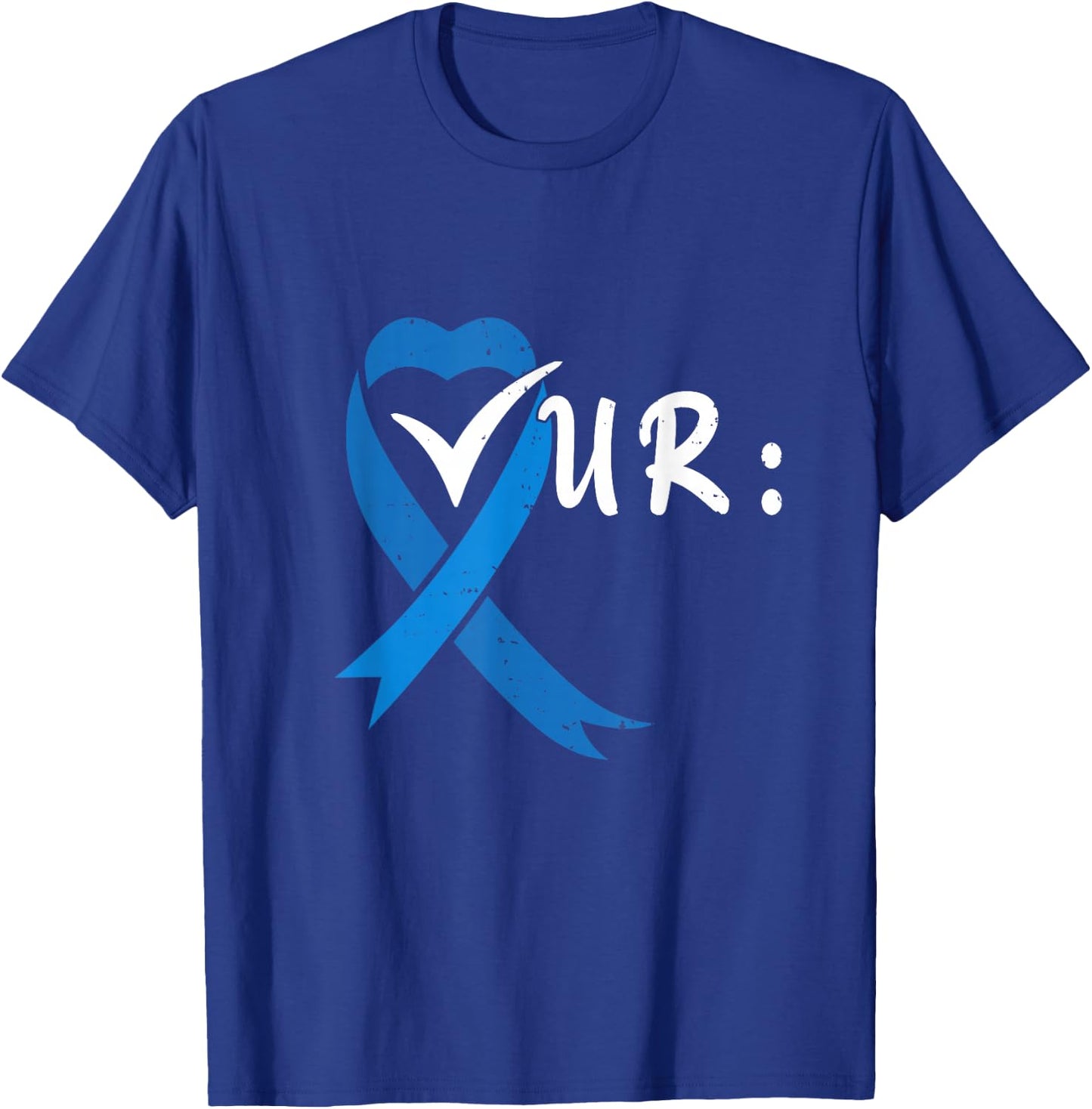 Check Your Colon Colonoscopies Colon Cancer Awareness T-Shirt - T-Shirt | Royal