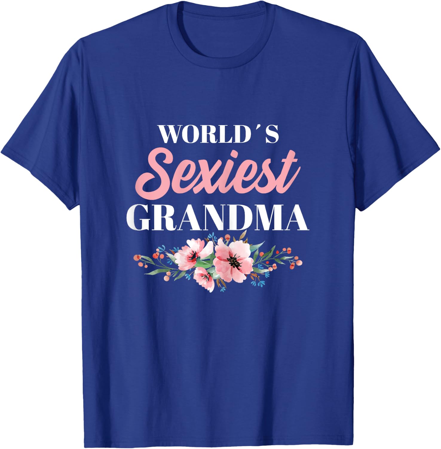 Sexy Grandma T-Shirt - T-Shirt | Royal