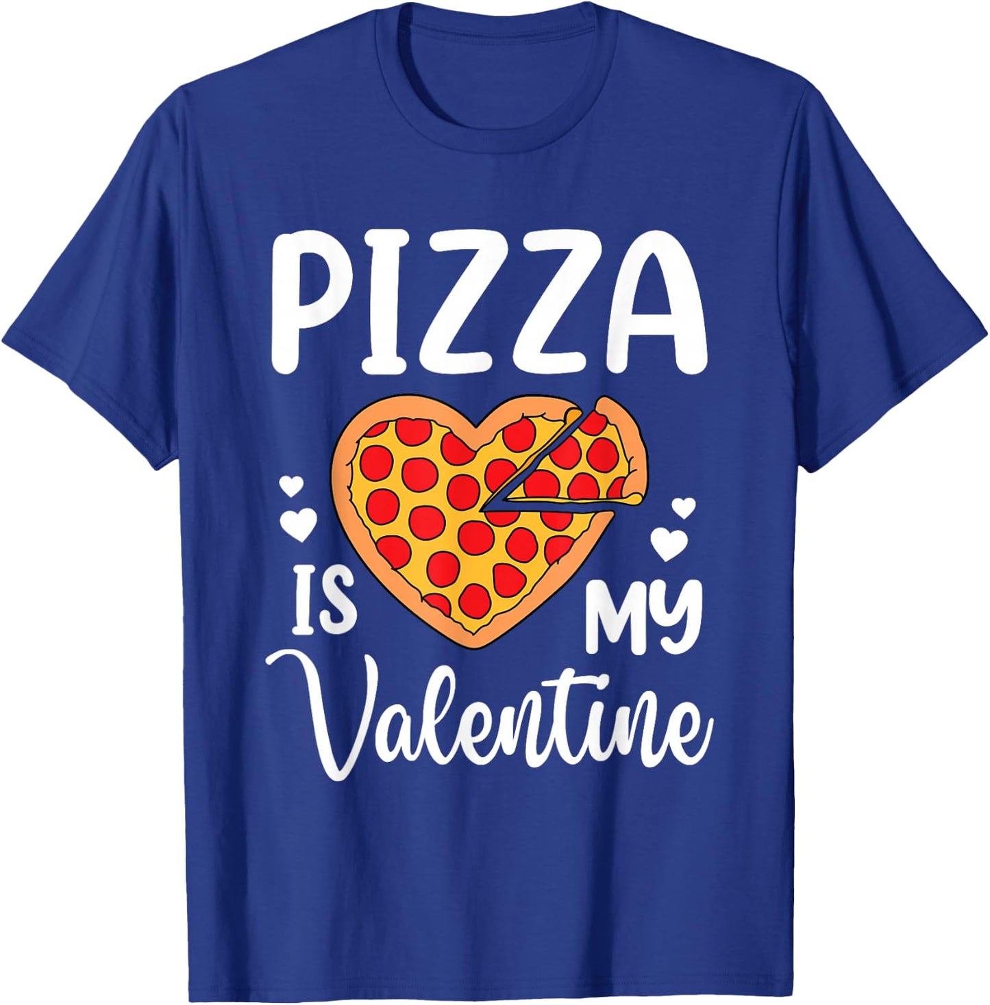Pizza Is My Valentine Funny Boys Men Valentines Day Toddler T-Shirt - T-Shirt | Royal