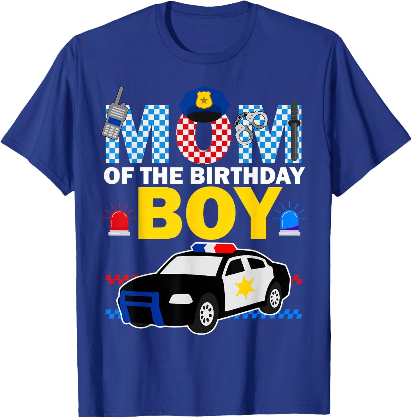 Mom of the Birthday Boy Kids Police Car Theme Party Matching T-Shirt - T-Shirt | Royal
