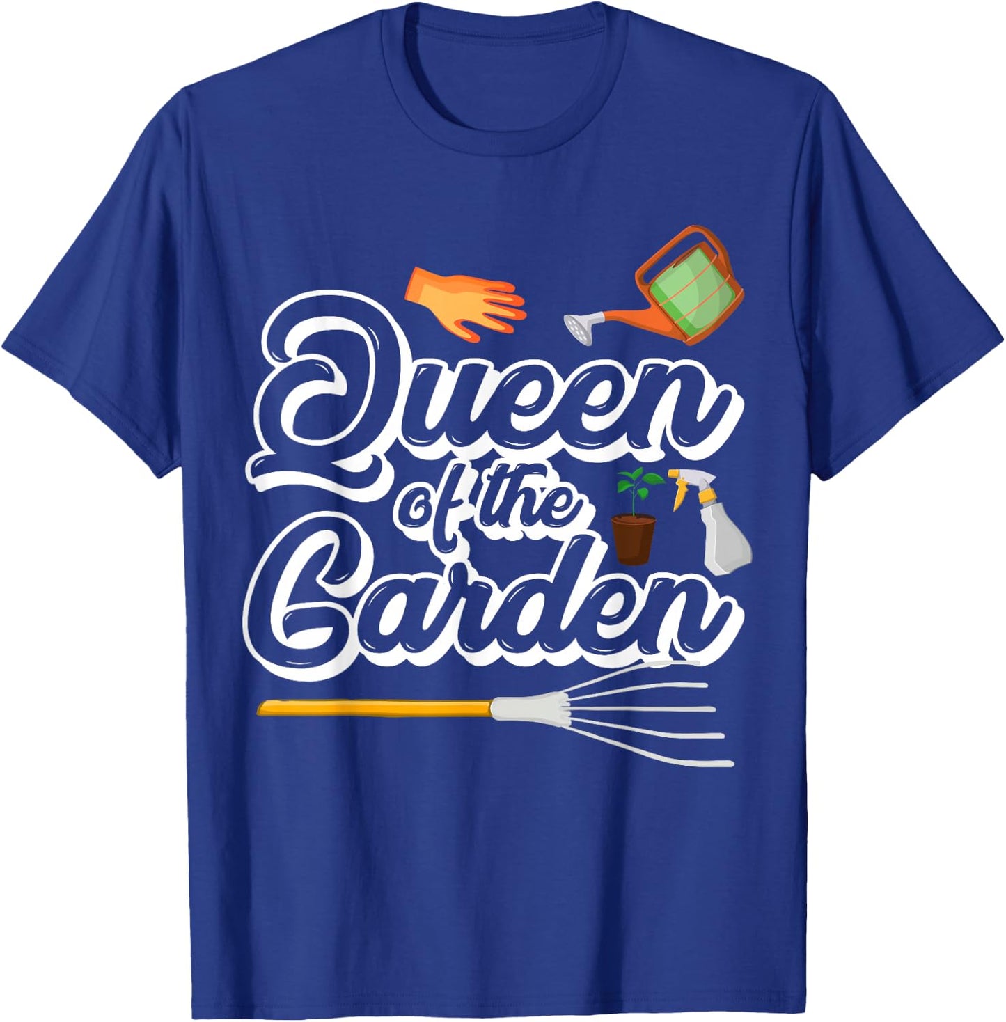 Queen Of The Garden Funny Gardening Nature Gardener Lovers T-Shirt - T-Shirt | Royal