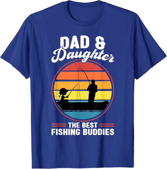 Dad & Daughter the Best Fishing Buddies Father Fisherman T-Shirt - T-Shirt | Royal