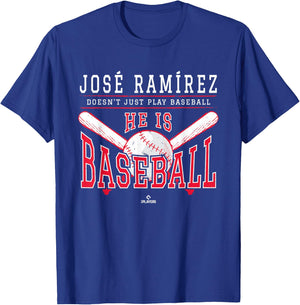 Jose Ramirez Doesn't Just Play Baseball He is Baseball T-Shirt - T-Shirt | Royal