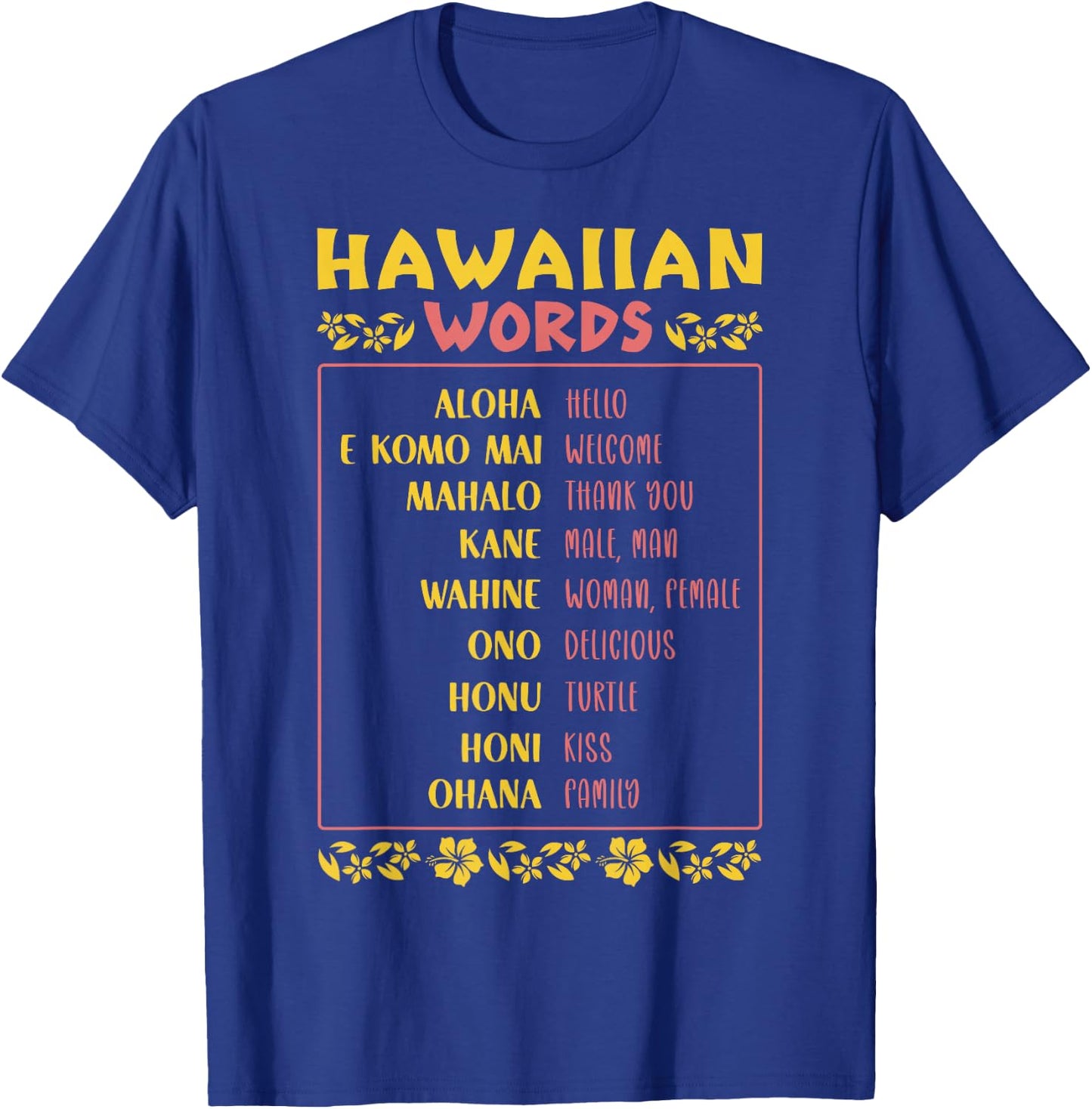 Islands Vintage Souvenir Hawaiian Words T-Shirt - T-Shirt | Royal