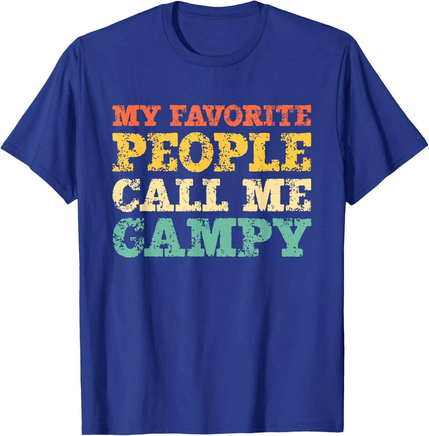 My Favorite People Call Me Gampy Vintage T-Shirt - T-Shirt | Royal