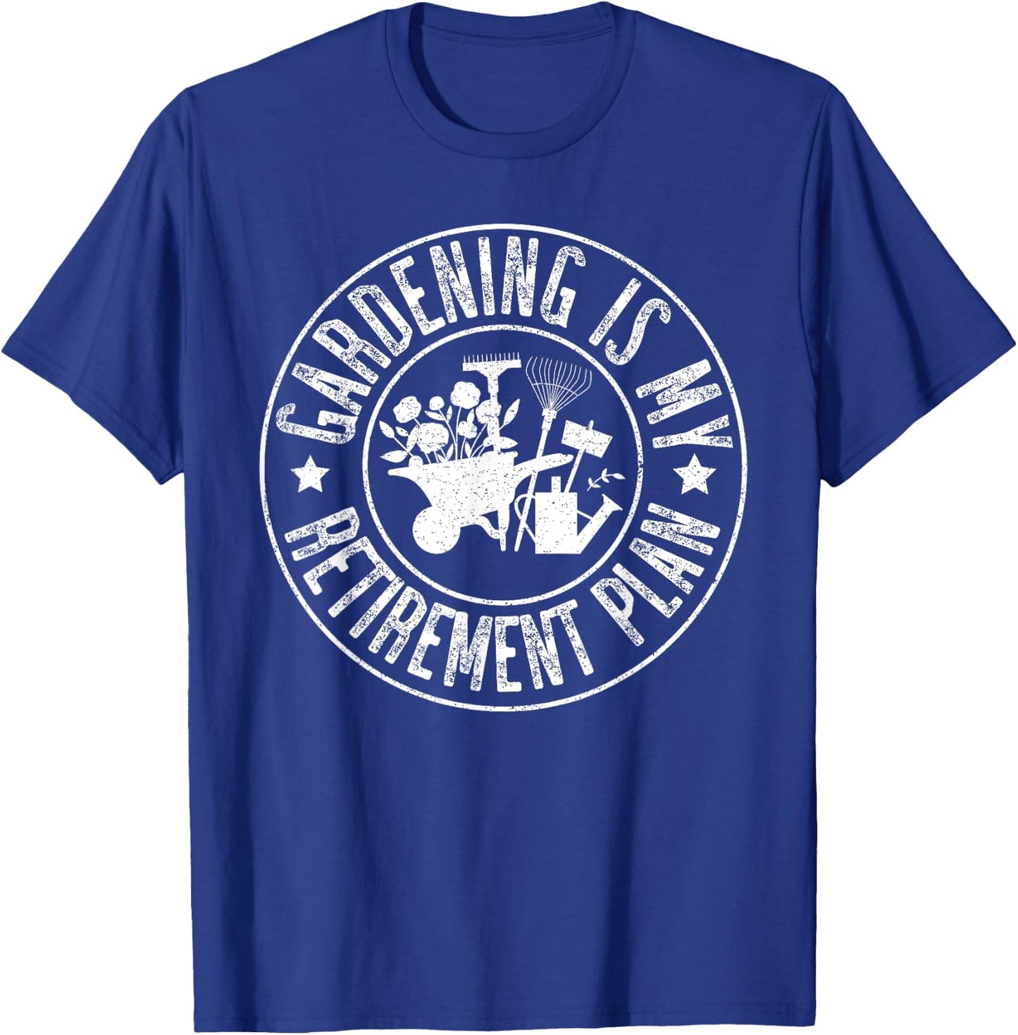 Funny Planting Lover&Retired,Gardening Is My Retirement Plan T-Shirt - T-Shirt | Royal