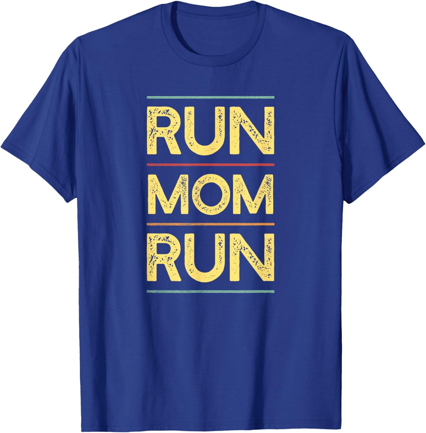 Run Mom Run Marathon Running | Runner Support and Cheering T-Shirt - T-Shirt | Royal