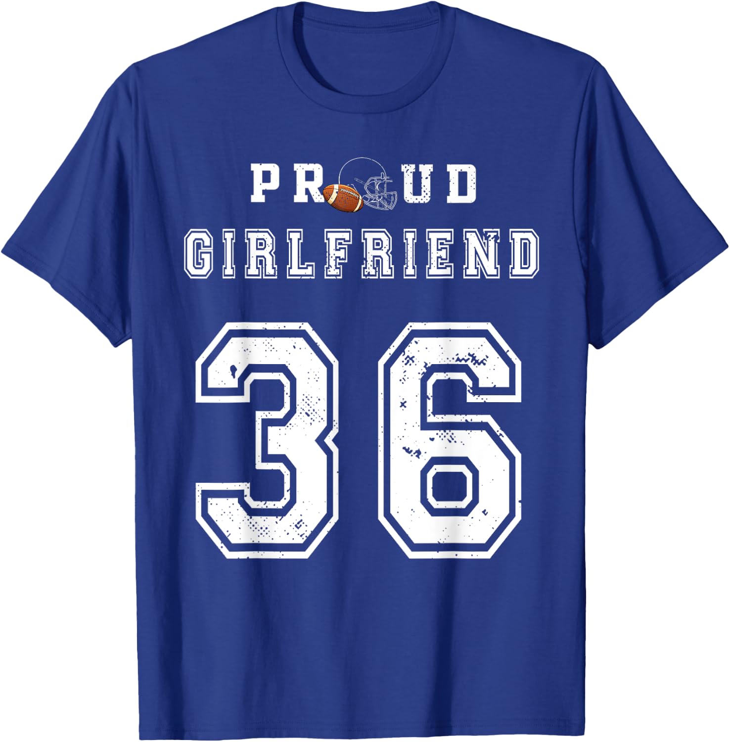 Custom Proud Football Girlfriend Number 36 Personalized Girl T-Shirt - T-Shirt | Royal