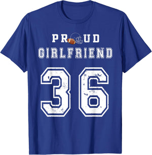 Custom Proud Football Girlfriend Number 36 Personalized Girl T-Shirt - T-Shirt | Royal