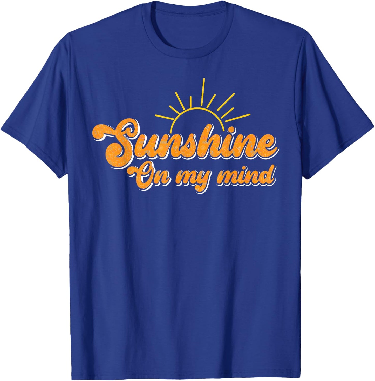 Sunshine On My Mind T-Shirt - T-Shirt | Royal