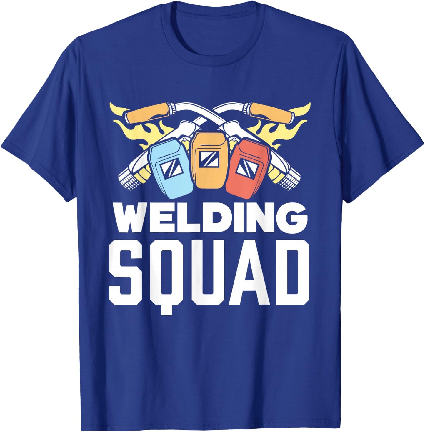 Welding Squad Lover Welder Weld Hobby Welding T-Shirt - T-Shirt | Royal