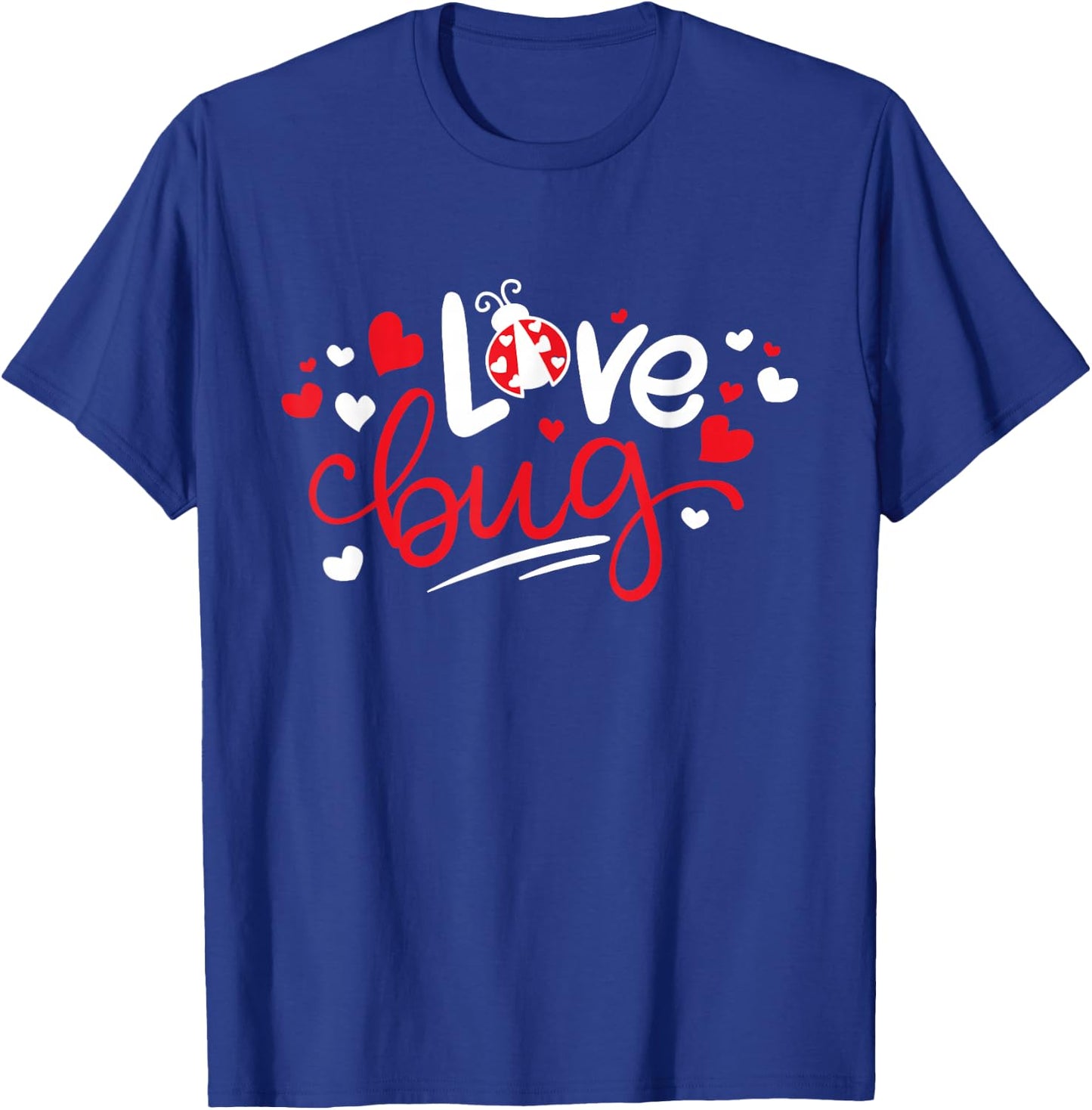 Love Bug Valentine's Day T-Shirt - T-Shirt | Royal