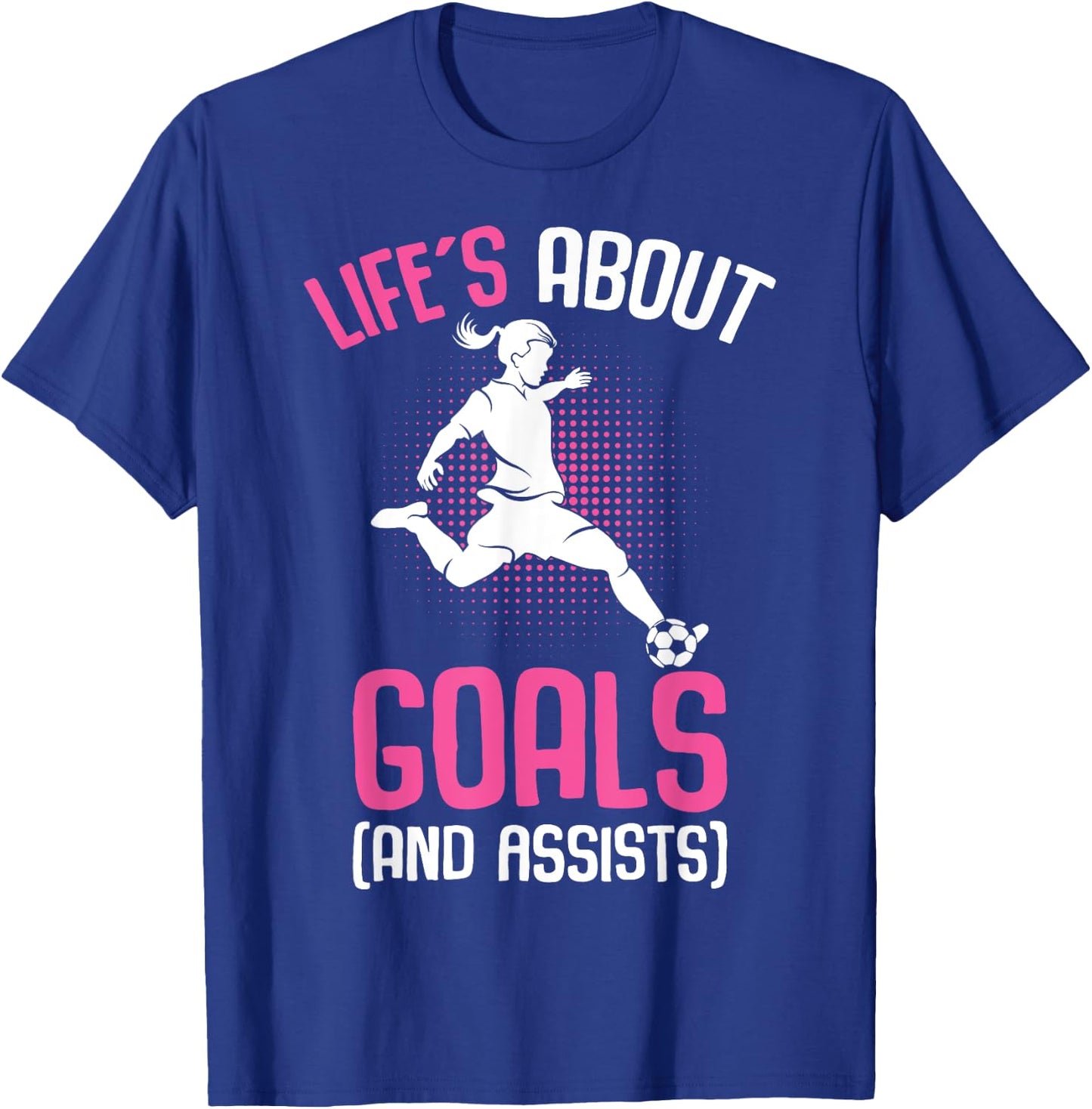 Life´s About Goals Soccer Girl Youth Players T-Shirt - T-Shirt | Royal
